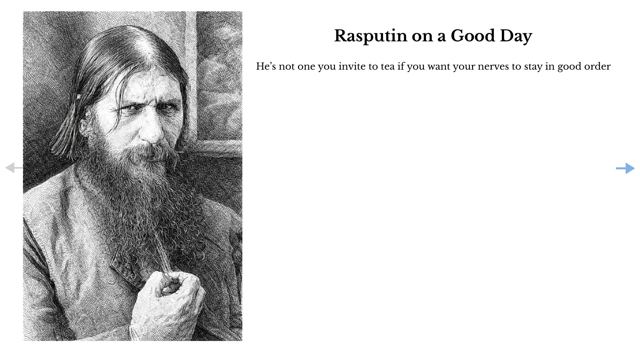 Slide 44: Rasputin on a Good Day