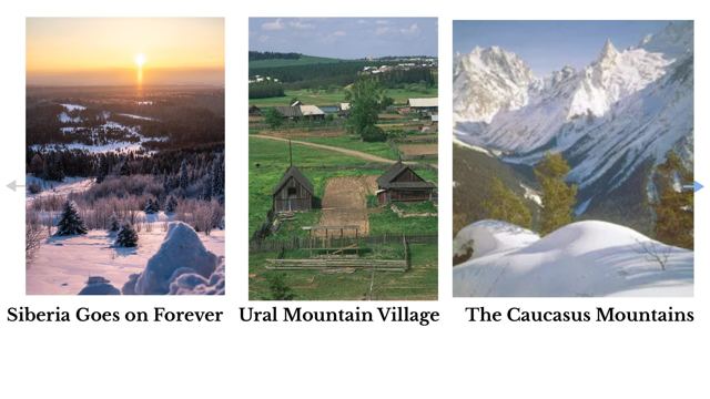 Slide 51: Siberia Goes on Forever Ural Mountain Village The Caucasus Mountains