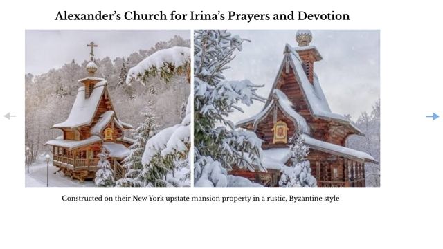 Slide 60: Alexander’s Church for Irina’s Prayers and Devotion
