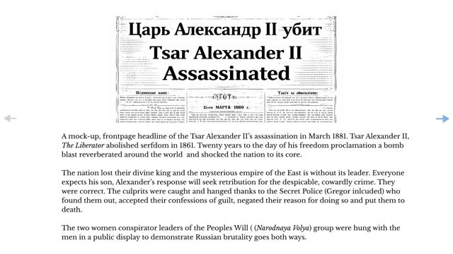 Slide 4: A mock-up, frontpage headline of the Tsar Alexander II’s assassination in March 1881. Tsar Alexander II, The Liberator abolished serfdom in 1861. Twenty years to the day of his freedom proclamation a bomb