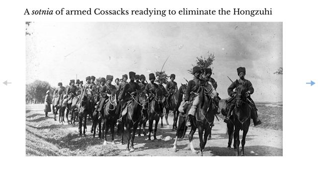 Slide 50: A sotnia of armed Cossacks readying to eliminate the Hongzuhi