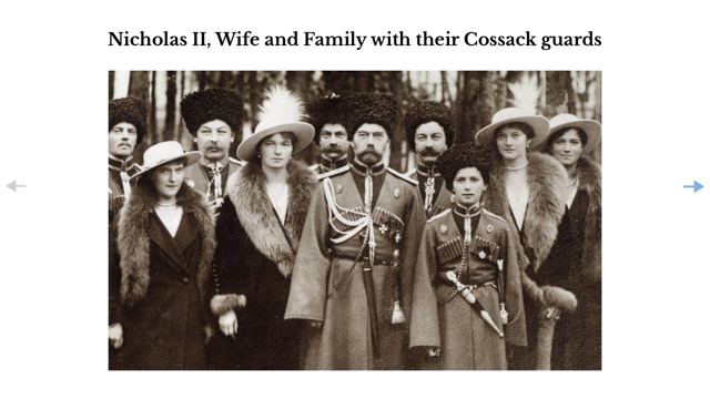 Slide 52: Nicholas II, Wife and Family with their Cossack guards